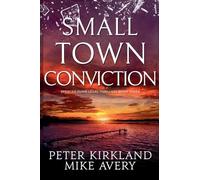 Small Town Conviction