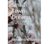 Small Town Dreams