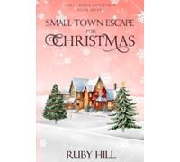 Small-Town Escape for Christmas
