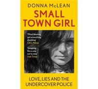 Small Town Girl by Donna McLean Donna McLean (Auteur)