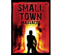 Small Town Massacre [Import]