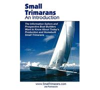 Small Trimarans: An Introduction