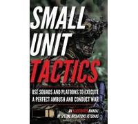Small Unit Tactics