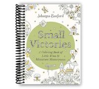Small Victories: A Coloring Book of Little Wins and Miniature Masterpieces