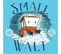 Small Walt by Elizabeth Verdick & Illustrated by Marc Rosenthal Elizabeth Verdick Illustrated by Marc Rosenthal (Auteur)