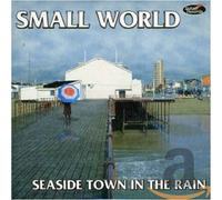 Small World (UK) – Seaside Town in the Rain – CD