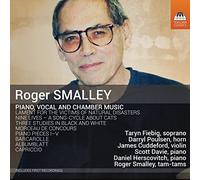 Smalley, Roger : Musique de Chambre, pour Piano et Vocale