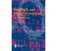 Smalltalk And Object Oriented - An Introduction