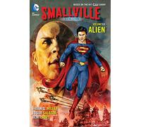 Smallville Season 11 Vol. 6: Alien.
