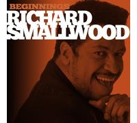 Smallwood, Richard - Beginnings