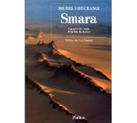 SMARA CARNETS DE ROUTE D UN FOU DU DESERT