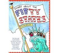 Smart About the Fifty States, Smart About History Dana Regan, Joan Holub, John Buller, Jon Buller, Maryann Cocca-Leffler, Susan Schade, True Kelley (Auteur)