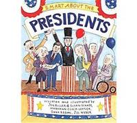 Smart About the Presidents, Smart About History Dana Regan, Jill Weber, Joan Holub, Maryann Cocca-Leffler, Susan Schade (Auteur)