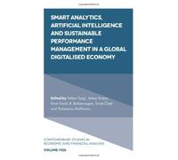 Smart Analytics, Artificial Intelligence And Sustainable Performance Management In A Global Digitalised Economy