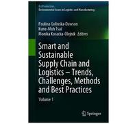 Smart And Sustainable Supply Chain And Logistics - Trends, Challenges, Methods And Best Practices
