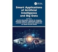 Smart Applications of Artificial Intelligence and Big Data