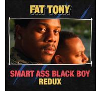 Smart Ass Black Boy: Redux