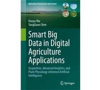 Smart Big Data in Digital Agriculture Applications - YangQuan Chen - Springer International Publishing AG - Livre en Anglais - Hardback YangQuan ChenYangQuan Chen (Auteur)