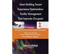 Smart Building Tenant Experience Optimization: Facility Management That Improves Occupant Satisfaction
