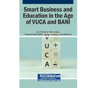 Smart Business and Education in the Age of VUCA and BANI