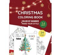 Smart Christmas Coloring Book: Color by Number and Create Your Style: Children's Montessori Coloring Book For Kids Ages 3-6