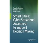 Smart Cities: Cyber Situational Awareness To Support Decision Making