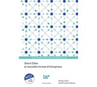 Smart cities et nouvelles formes d'entreprises Mto 10 - Philippe Cohard - Presses Des Mines - broché - Etude