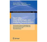 Smart Cities, Green Technologies, And Intelligent Transport Systems