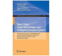 Smart Cities, Green Technologies And Intelligent Transport Systems