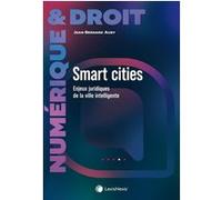 Smart cities Jean-Bernard Auby (Auteur)