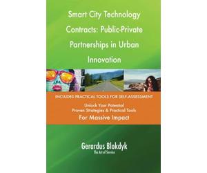 Smart City Technology Contracts: Public-Private Partnerships in Urban Innovation