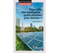 Smart city, ville intelligente : quels modèles pour demain ? - La Documentation Française - Documentation Francaise - Poche - Essai