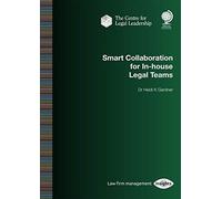 Smart Collaboration For In-House Legal Teams