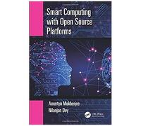 Smart Computing With Open Source Platforms