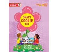 Smart Cookie Kid For 5-6 Year Olds Educational Development Workbook 1