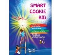 Smart Cookie Kid Pour Les 3-4 Ans Cahier De Développement 2a