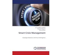 Smart Crisis Management: Strategies Based on Artificial Intelligence