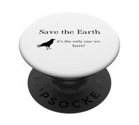 Smart Crow Chemise Save The Earth Awesome and Wise Blackbird PopSockets PopGrip Adhésif