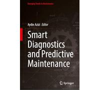 Smart Diagnostics and Predictive Maintenance