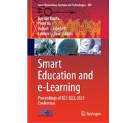 Smart Education and e-Learning: Proceedings of KES-SEEL 2025 Conference