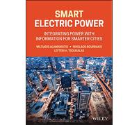 Smart Electric Power: Integrating Power With Information for Smarter Cities