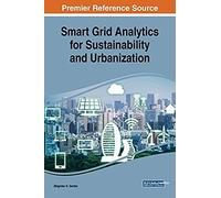 Smart Grid Analytics For Sustainability And Urbanization