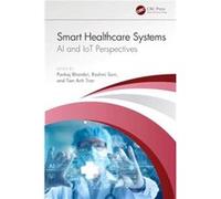 Smart Healthcare Systems - Taylor amp Francis Ltd - Taylor amp Francis Ltd - Livre en Anglais - Hardback Taylor amp Francis LtdTaylor amp Francis Ltd (Auteur)