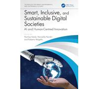 Smart, Inclusive, and Sustainable Digital Societies: AI and Human-Centred Innovation