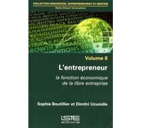 Smart Innovation - Volume 8, L'entrepreneur - La Fonction Économique De La Libre Entreprise