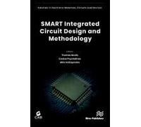 Smart Integrated Circuit Design And Methodology