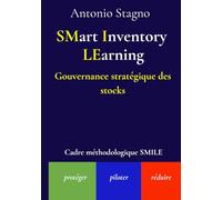 SMart Inventory LEarning: Gouvernance stratégique des stocks