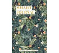 SMART JOURNAL: Mon journal essentiel: Agenda | Carnet de développement personnel pour changer de vie et arrêter de procrastiner | Organiser son temps ... réussir | Définir et atteindre ses objectifs