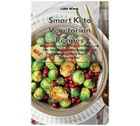 Smart Keto Vegetarian Recipes