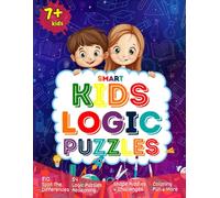 Smart Kids Logic Puzzles: 54 Brain-Boosting Puzzles, 810 Spot the Differences, and Fun Challenges for Kids 7+